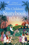 The Children's Storybook Bible A retelling of the greatest story ever told